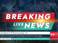 05-23-2022-El-Paso-County-TX-Multi-Vehicle-Crash-Injured-Three-People-in-El-Pasos-Lower-Valley-1.jpg